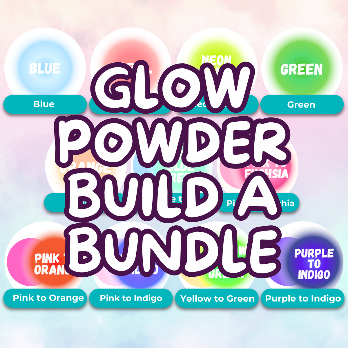 Glow Powder Build A Bundle