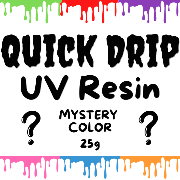 Mystery 25g Quick Drip UV Resin - Resin Rockers