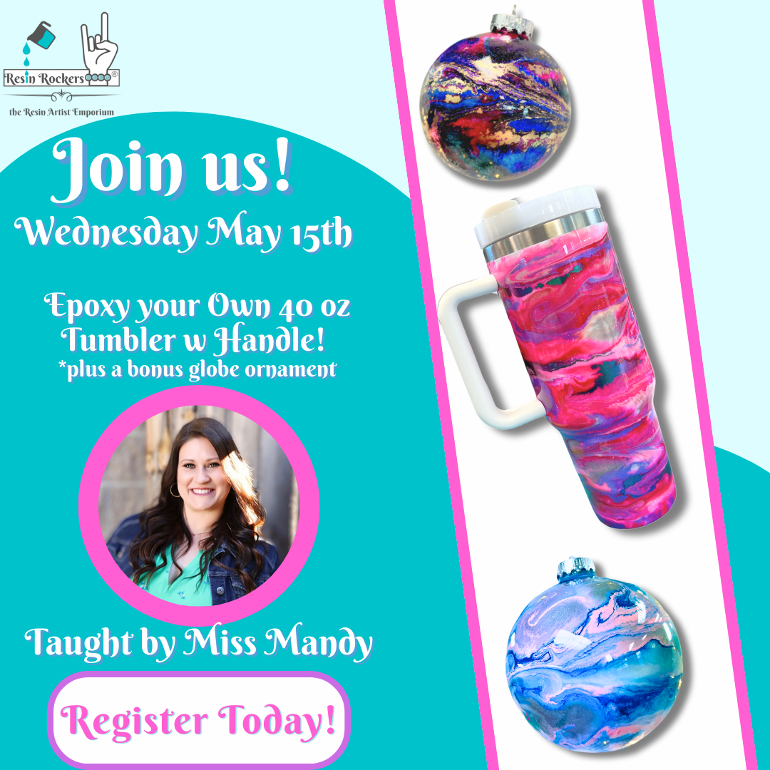 Rockabox In-Person Workshop: Epoxy your Own 40oz. Tumbler with Handle 05/15/24 @6:00 pm