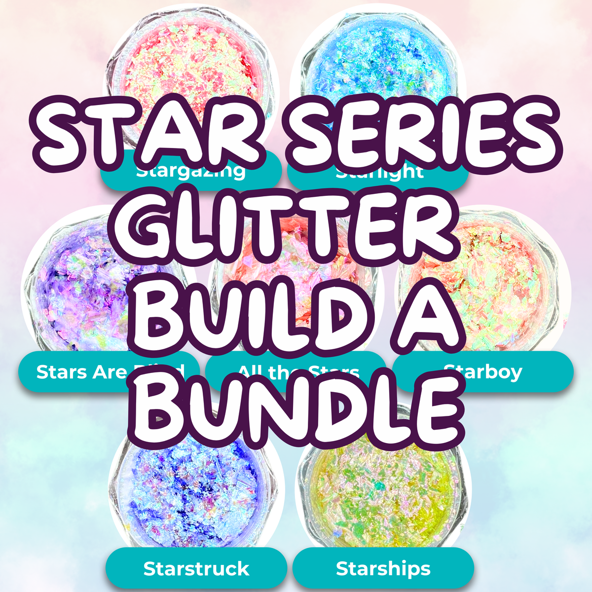 Star Series Glitter Build A Bundle